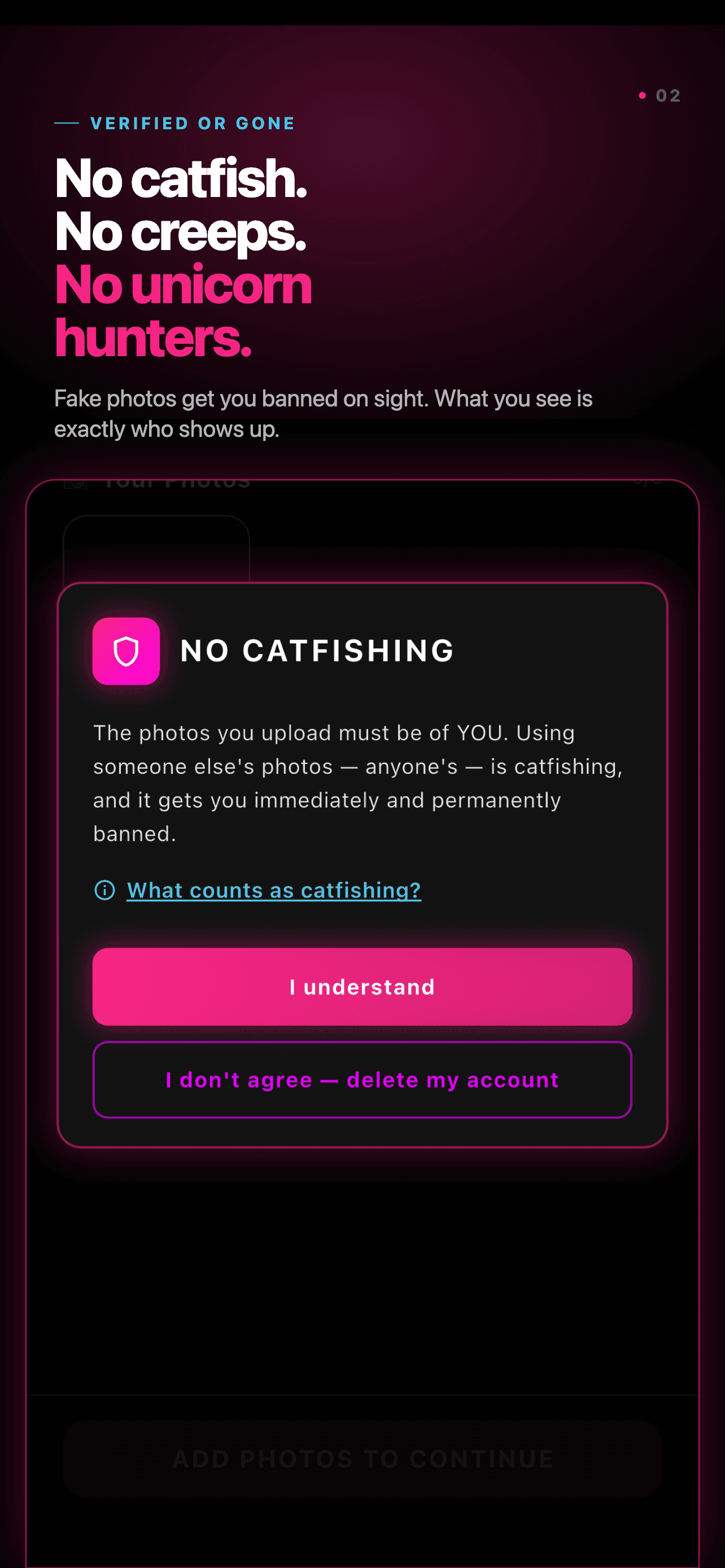 Verified or gone. No catfish, no creeps, no unicorn hunters